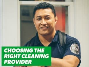 choosing the right cleaning provider